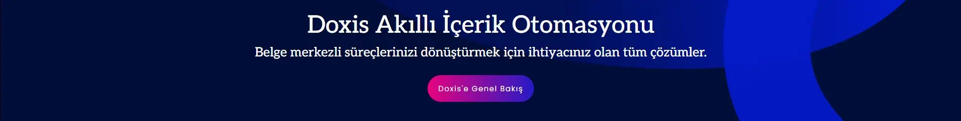 doxis-akilli-içerik-otomasyonu